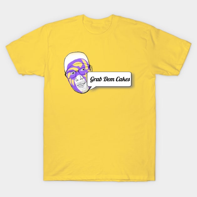Grab Dem Cakes T-Shirt by Sit Down Marks